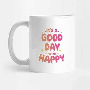 It's a good day to be Happy Mug